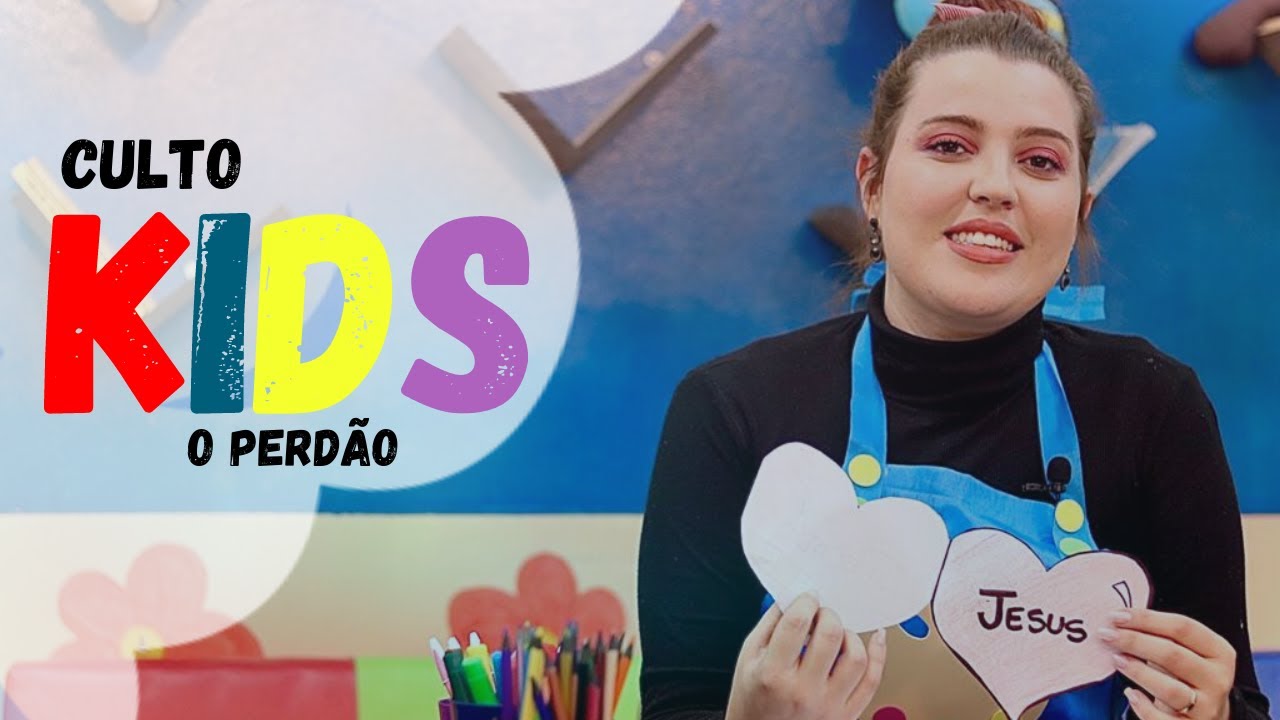 CULTO INFANTIL | O PERDÃO