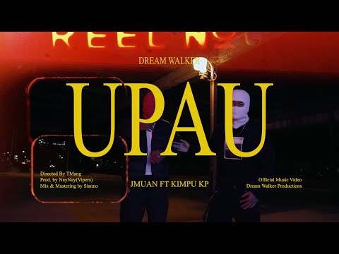 J Muan - UPAU (feat. Kimpu KP) [Official Music Video]