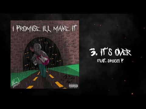 CBeats - It's Over ft. Drizzy P (Official Audio)