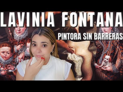 Lavinia Fontana, una pintora sin barreras.
