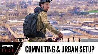 Set Up Your Mountain Bike For Commuting And Urban Riding