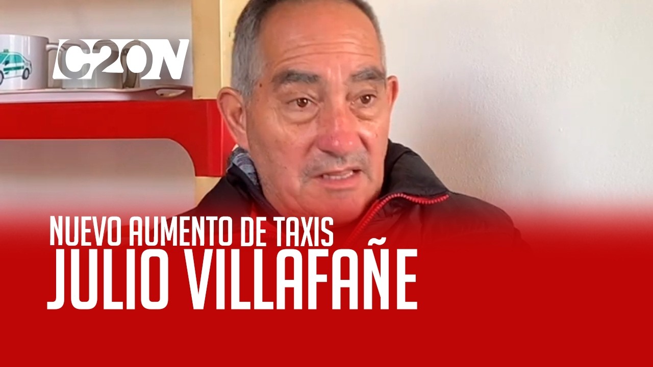 C20N - JULIO VILLAFAÑE - NUEVO AUMENTO DE TAXIS