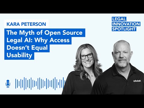 Episode 80: The Myth of Open Source Legal AI: Why Access Doesn’t Equal Usability with Kara Peterson