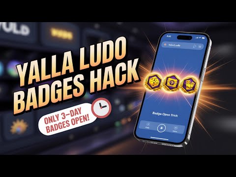 Yalla Ludo Badge Open in 3 day ! Yalla Ludo Badge Hack