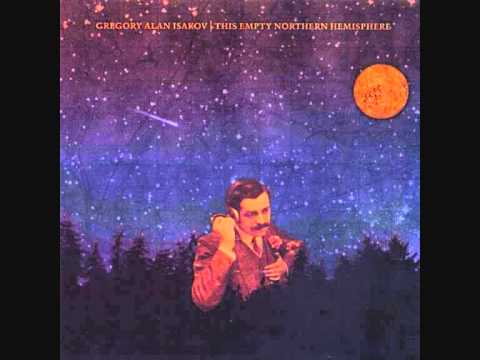 Gregory Alan Isakov - One Of Us Cannot Be Wrong