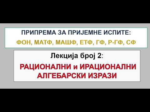 Lekcija broj 2 - Racionalni i iracionalni algebarski izrazi