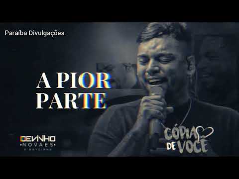 A pior parte - Devinho Novaes