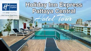 Holiday Inn Express Pattaya Central || Hotel Tour
