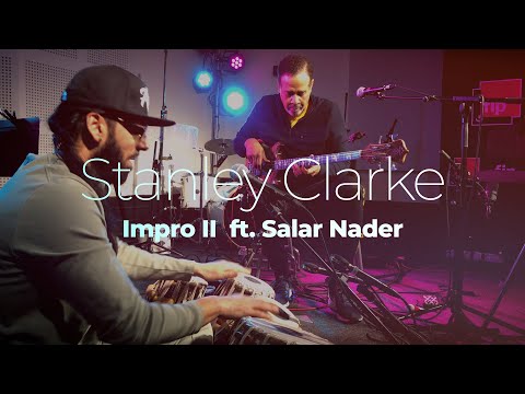 Stanley Clarke "Impro II" ft. Salar Nader