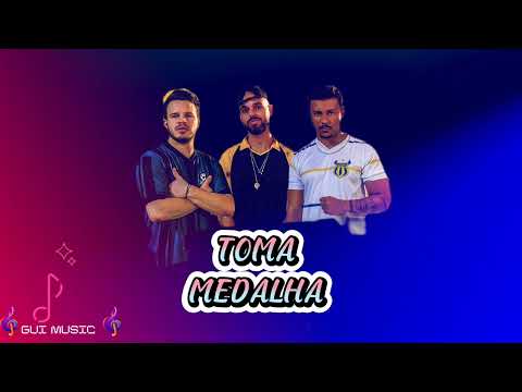 TOMA MEDALHA - Matheus Fernandes, Papatinho e Xamã
