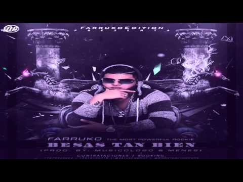 Farruko - Besas Tan Bien