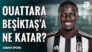 Kassoum Ouattara Beşiktaş Transfer Gündeminde