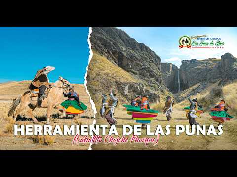 Kajelo Dance - Puna Tool (Chojche Phorque Horse) Dance of Perú