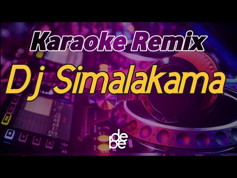 Karaoke Dj Remix Simalakama Full Bas Mantap Terbaru