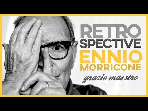 RETROSPECTIVE ENNIO MORRICONE : GRAZIE MAESTRO - Documentaire Français