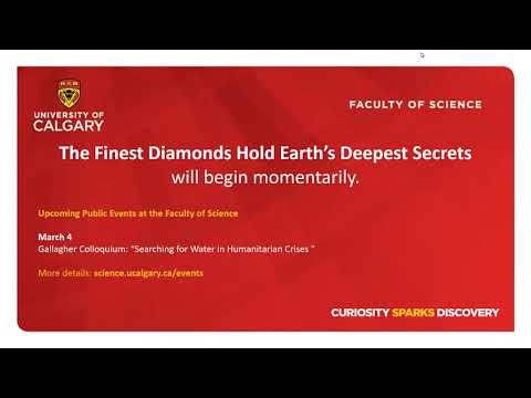Gallagher Colloquium Series: "The Finest Diamonds Hold Earth’s Deepest Secrets" (February 11, 2021).
