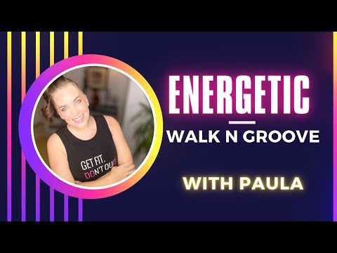 ENERGETIC Walk N Groove with Paula | 40 Mins | No TALKING | Low Impact