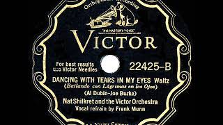 1930 HITS ARCHIVE: Dancing With Tears In My Eyes - Nat Shilkret (Frank Munn, vocal)