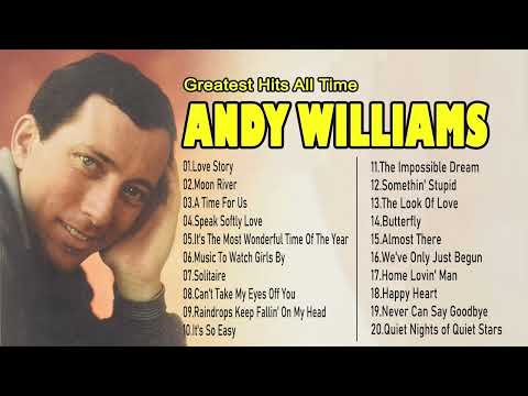 Best Songs Of Andy Williams Playlist 2024 - Andy Williams Greatest Hits Full Album