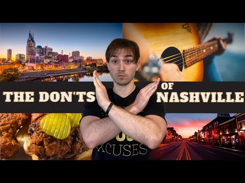 Nashville Travel Guide: What Not To Do In Nashville | The Don'ts of coming to Nashville