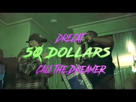 DreCat - 50 Dollars ft. Cali the Dreamer [Beat by BeatsByB.Lake]
