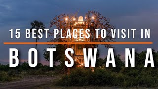 15 Best Places to Visit in Botswana | Travel Video | Travel Guide | SKY Travel