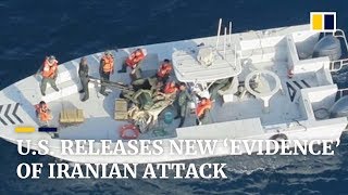 US releases new ‘evidence’ of Iranian attack US releases new ‘evidence’ of Iranian attack