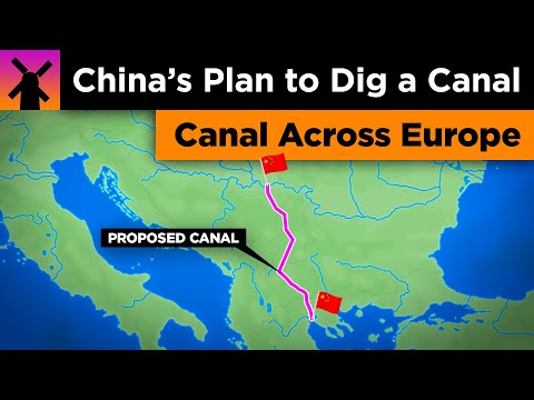 China's Crazy Plan to Dig a Canal in the Middle of Europe