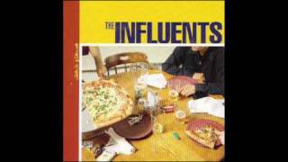 The Influents - Not The Same