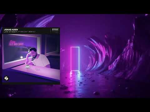 Jonas Aden - Late At Night (Pixelcat Remix)