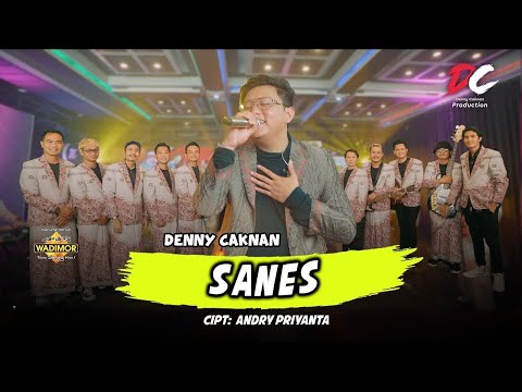 DENNY CAKNAN - SANES (OFFICIAL LIVE MUSIC) | DC MUSIK