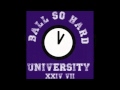 Ball So Hard University Swag! Tshirts, Hoodies and ...