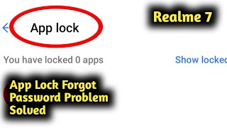 Fix Realme 7 App Lock Forgot Password Problem Solved
