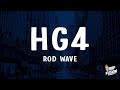 Rod Wave HG4 Lyrics
