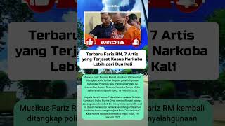 Download lagu Terbaru Fariz RM, 7 Artis yang Terjerat Kasus Narkoba Lebih dari Dua Kali #shorts  #news mp3