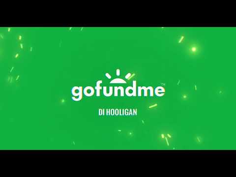 Di Hooligan x Jus-Jay King - GoFundMe