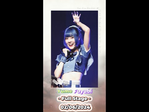 20240602 [4K] [Fancam] Yume Fuyubi - Full Stage @【 Idol Rainy Day 】