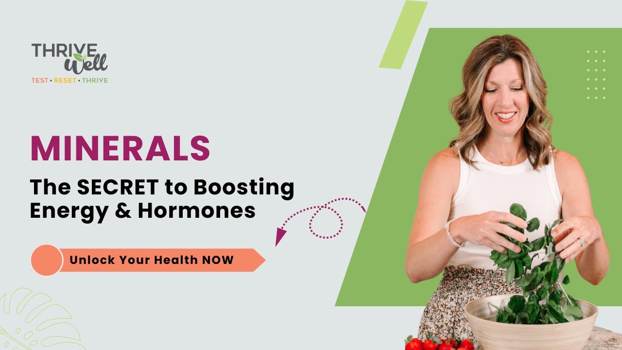 The Power of Minerals: Boost Energy, Balance Hormones & Improve Digestion | Jennifer Strother