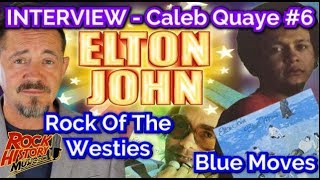 Caleb Quaye Looks Back At Elton John&#39;s Rock Of The Westies/Blue Moves Band
