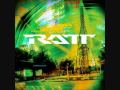 Ratt - A Little too Much