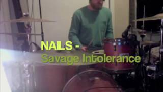 NAILS - Savage Intolerence