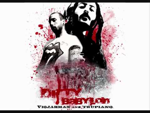 Dirty Babylon - Viojahman ft. Trupiano