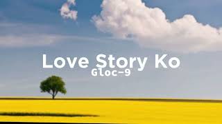Love Story Ko by Gloc-9