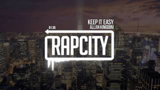 Allan Kingdom - Keep It Easy