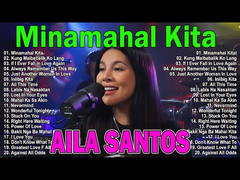 Aila Santos Tagalog Love Song | Aila Santos Cover Love Song | Never Mind  , Minamahal Kita