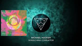 Michael Hooker - Corruptor video