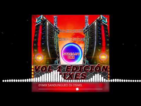 01MIX SANDUNGUEO DJ OSMEL