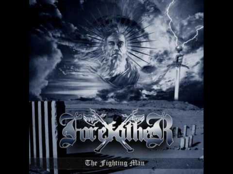 ForefatheR - The Fighting Man (2000 - The Entire Album)