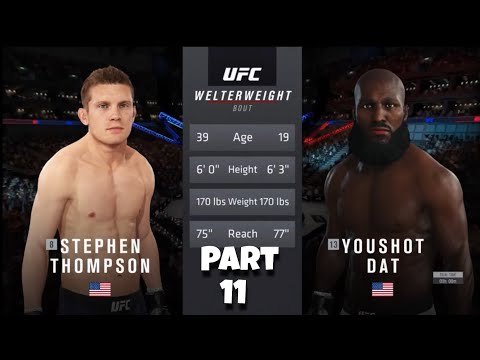 UFC 4 CAREER MODE GAMEPLAY VS STEPHEN THOMPSON | PART:11 | PS4 PRO | YOUSHOTDAT