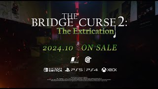 The Bridge Curse 2: The Extrication (Multi-Language) video 1